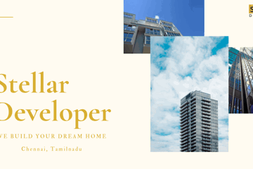 Stellar Developer – Real estate developer in Greater Chennai, Chennai